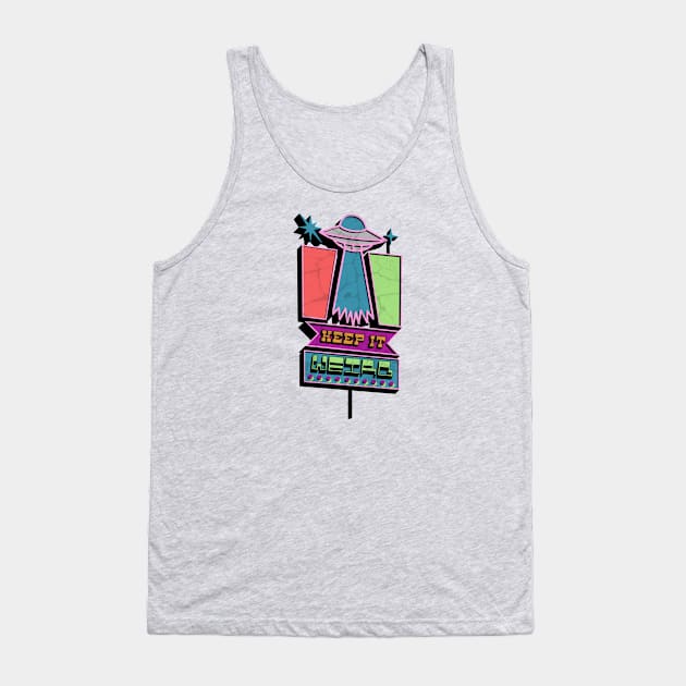 Keep It Weird Sign Tank Top by The Sherwood Forester